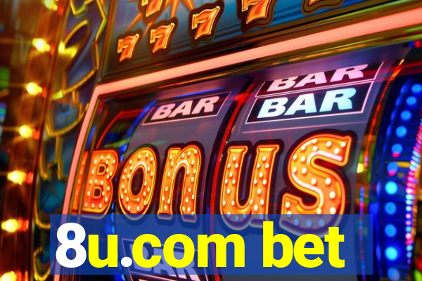 8u.com bet